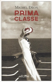 Enlarge image Cover: Prima classe - Gli intramontabili;E/O