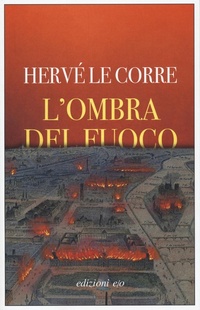 Abbildung von: L' ombra del fuoco - Dal mondo;E/O