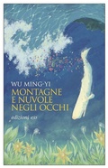 Cover: Montagne e nuvole negli occhi - Dal mondo;E/O