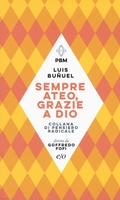 Cover: Sempre ateo, grazie a Dio - Piccola biblioteca morale;E/O