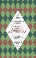 Cover: I tempi stanno cambiando. Clima, scienza, politica - Piccola biblioteca morale;E/O