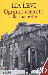 Abbildung von: Ognuno accanto alla sua notte - Tascabili e/o;E/O