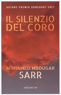Abbildung von: Il silenzio del coro - Dal mondo;E/O
