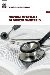 Abbildung von: Nozioni generali di diritto sanitario - Diritto e società;Bonanno