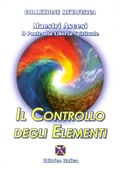 Cover: Il controllo degli elementi - Collezione Metafisica;Editrice Italica (Milano)