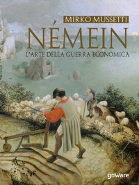 Abbildung von: Némein. L'arte della guerra economica - Goware