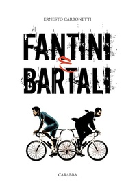 Abbildung von: Fantini e Bartali - Carabba