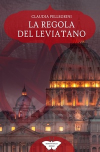 Abbildung von: La regola del Leviatano - Segreti in giallo;PubMe