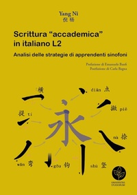 Abbildung von: Scrittura «accademica» in italiano L2. Analisi delle strategie di apprendenti sinofoni - Universitas Studiorum