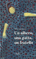 Cover: Un albero, una gatta, un fratello - Gli anni in tasca;TopiPittori