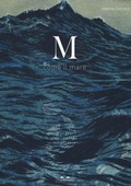 Cover: M come il mare - Albi;TopiPittori