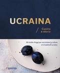 Cover: Ucraina. Cucina e storia. 80 ricette d'oggi per raccontare la cultura e le tradizioni ucraine - L'Ippocampo
