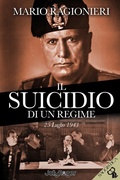 Cover: Il suicidio di un regime. 25 Luglio 1943 - Jolly Roger