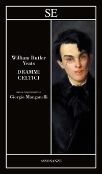 Abbildung von: Drammi celtici. Testo inglese a fronte - Assonanze;SE