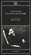 Cover: La caccia allo Snark. Testo inglese a fronte - Assonanze;SE