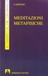 Abbildung von: Meditazioni metafisiche - Armando Editore