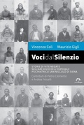 Bild: Voci dal silenzio. Il ricordo di vite negate nell'archivio dell'Ospedale Psichiatrico San Niccol&ograve; di Siena - NIE