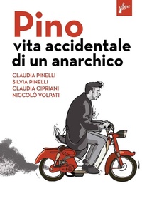 Abbildung von: Pino. Vita accidentale di un anarchico - Ombre rosse;Milieu