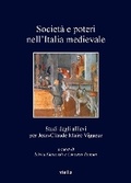 Cover: Societa E Poteri Nell'italia Medievale - Viella