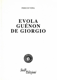 Abbildung von: Evola, Guénon, De Giorgio - Futura Libri