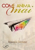 Cover: Come anima mai - Sfumature arcobaleno;Hope Edizioni