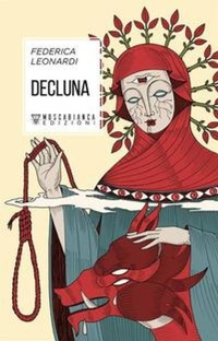 Enlarge image Cover: Decluna - Moscabianca Edizioni