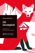 Cover: Gli incompiuti - Moscabianca Edizioni