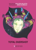 Cover: Total overshot - Moscabianca Edizioni