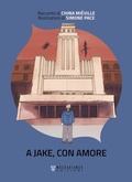 Cover: A Jake, con amore - Moscabianca Edizioni