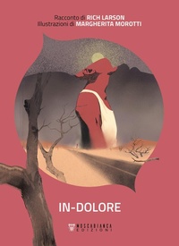 Enlarge image Cover: In-dolore - Moscabianca Edizioni