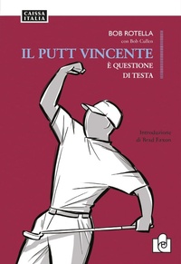 Abbildung von: Il putt vincente è questione di testa - Caissa Italia