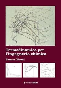 Abbildung von: Termodinamica per l'ingegneria chimica - Edizioni Efesto