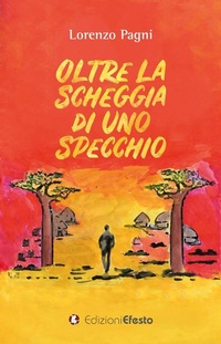 Abbildung von: Oltre la scheggia di uno specchio - Parerga;Edizioni Efesto