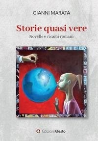 Abbildung von: Storie quasi vere. Novelle e ricami romani - De ortibus et occasibus;Edizioni Efesto