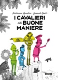 Cover: I cavalieri delle buone maniere - Albi illustrati;Kite