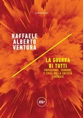 Cover: La guerra di tutti. Populismo, terrore e crisi della societ&agrave; liberale - Indi;Minimum Fax