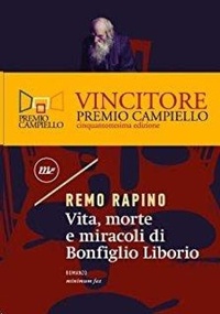 Abbildung von: Vita, morte e miracoli di Bonfiglio Liborio - Nichel;Minimum Fax