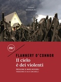 Cover: Il cielo &egrave; dei violenti - Minimum classics;Minimum Fax