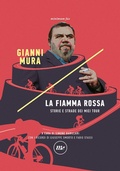 Cover: La fiamma rossa. Storie e strade dei miei tour - Indi;Minimum Fax