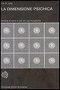 Abbildung von: La dimensione psichica - Universale Bollati Boringhieri-S. scient.;Bollati Boringhieri