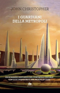 Abbildung von: I guardiani della metropoli - Finzioni;Editoriale Jouvence
