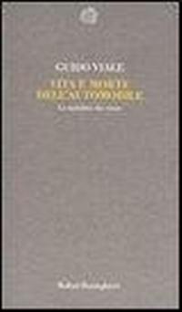 Abbildung von: Vita e morte dell'automobile. La mobilità che viene - Temi;Bollati Boringhieri