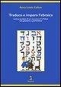 Cover: Traduco e imparo l'ebraico. Lettura guidata di un racconto di S. Yizhar con glossario e grammatica - Giuntina