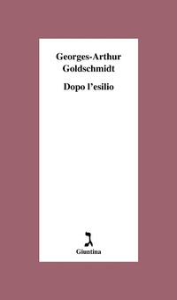 Abbildung von: Dopo l'esilio - Schulim Vogelmann;Giuntina