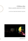 Cover: CINEma oltre. Donne e pratiche audiovisive in Italia - Postmedia Books