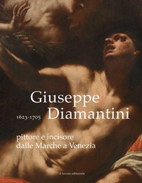 Abbildung von: Giuseppe Diamantini pittore e incisore dalle Marche a Venezia - Il Lavoro Editoriale