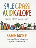 Cover: Sale, grassi, acidi, calore. I quattro elementi della buona cucina - Gli illustrati;Guido Tommasi Editore-Datanova