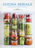 Cover: Cucina seriale. Cucina un giorno, mangia una settimana - Gli illustrati;Guido Tommasi Editore-Datanova