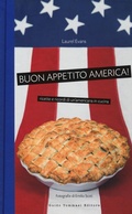 Cover: Buon appetito, America! Ricette e ricordi di un'americana in cucina - Indispensabili;Guido Tommasi Editore-Datanova
