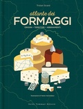 Cover: Atlante dei formaggi. Origini, territori, abbinamenti - Gli illustrati;Guido Tommasi Editore-Datanova